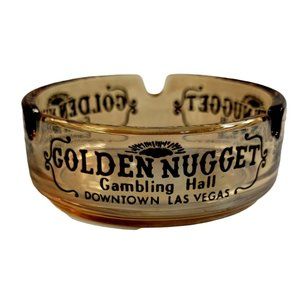 Vintage Golden Nugget Gambling Hall Las Vegas Ashtray